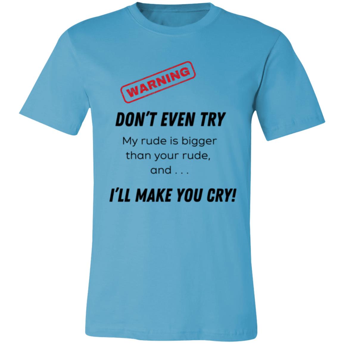 Funny | Don't Even Try | T-Shirt