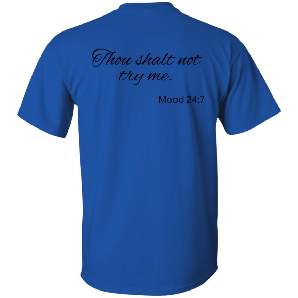 Funny | Mood 24:7 | T-shirt