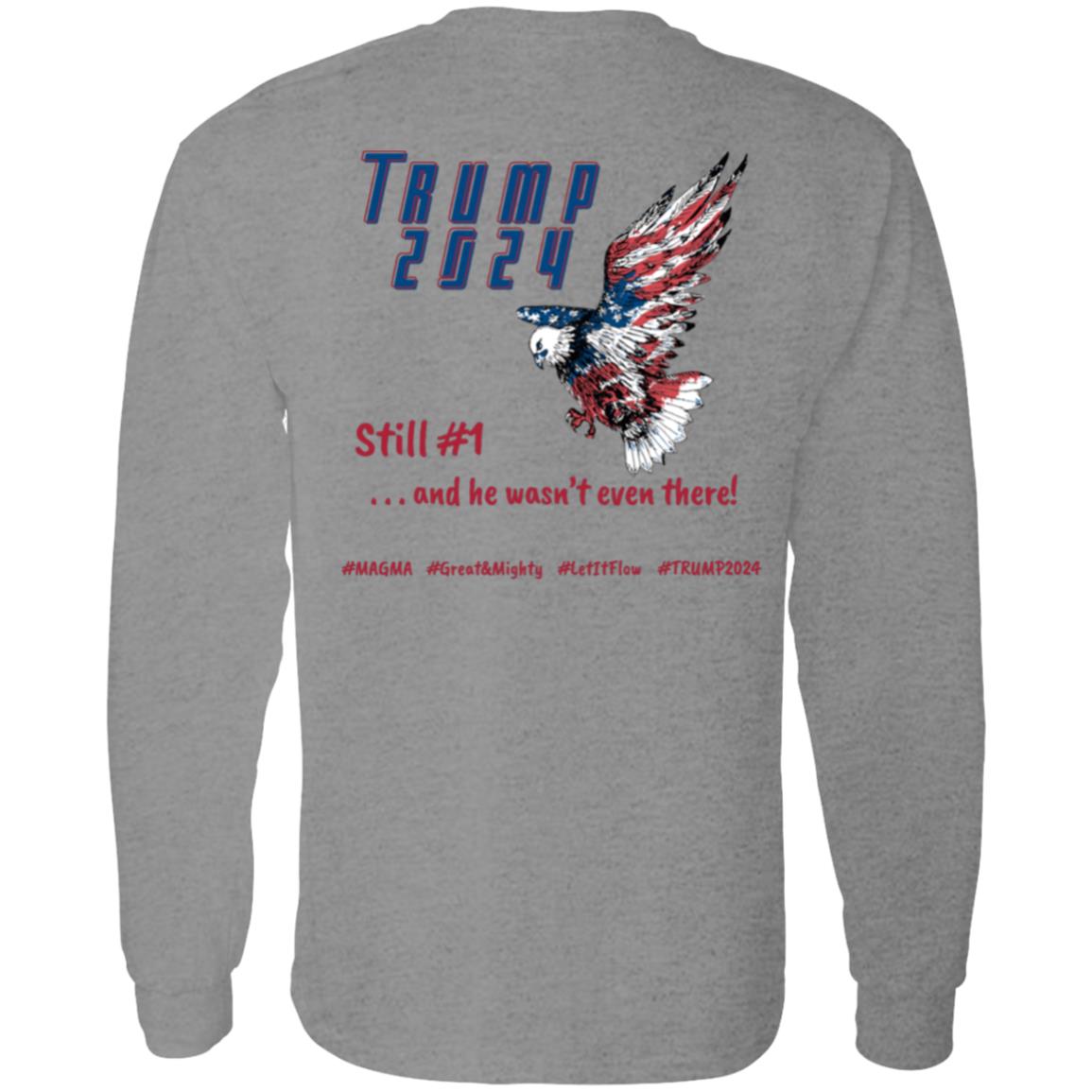 Politics | Still #1 Eagle | Sweatshirt