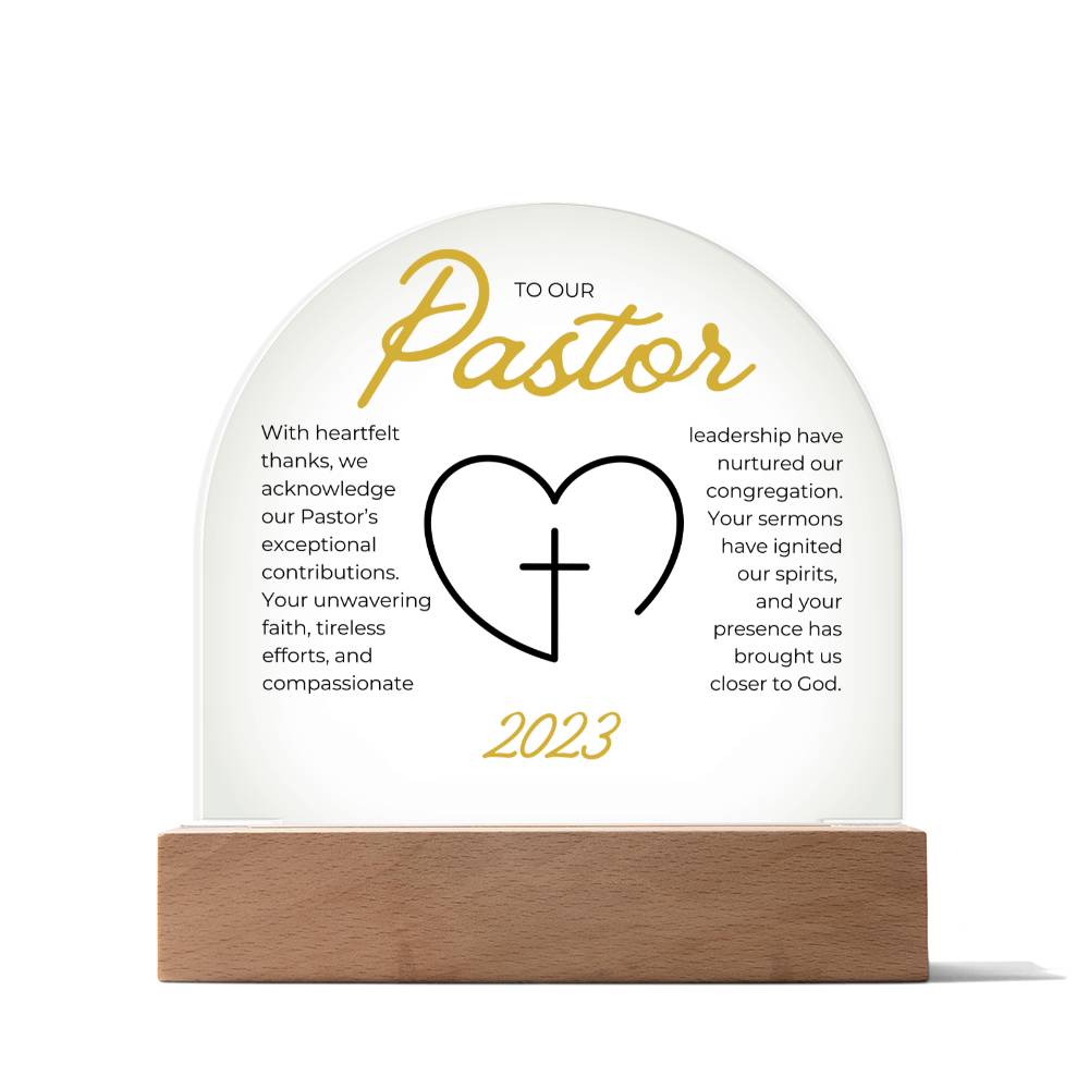 Faith | Unwavering Faith (Pastor Appreciation) | LED Acrylic Dome