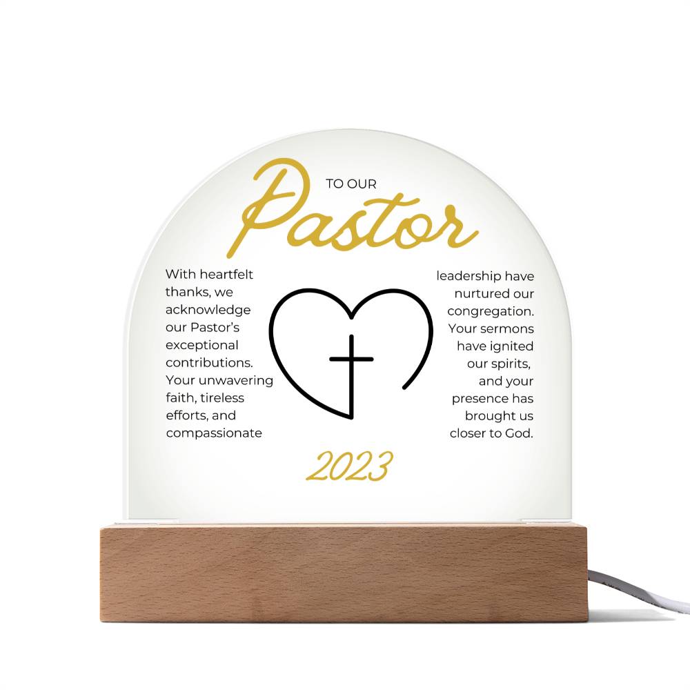 Faith | Unwavering Faith (Pastor Appreciation) | LED Acrylic Dome