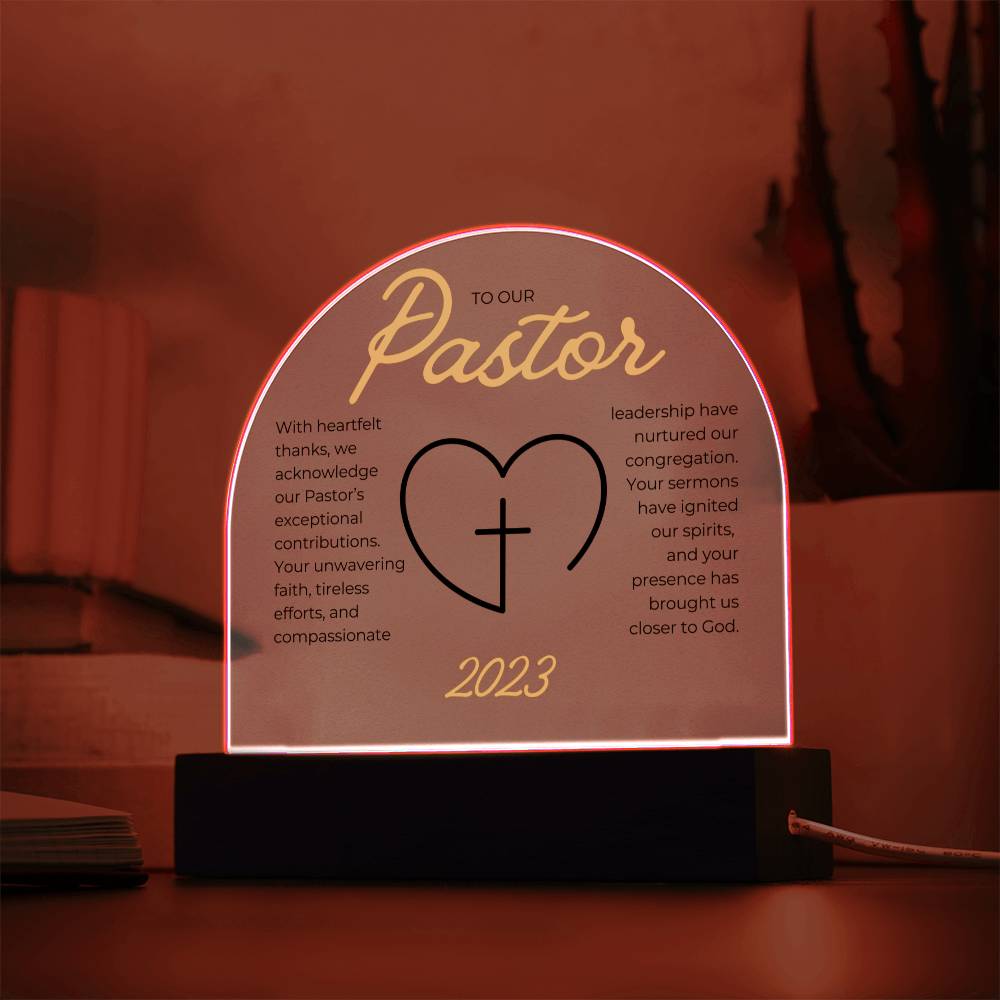 Faith | Unwavering Faith (Pastor Appreciation) | LED Acrylic Dome
