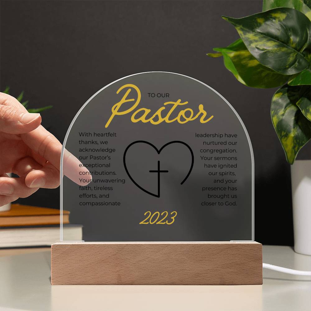 Faith | Unwavering Faith (Pastor Appreciation) | LED Acrylic Dome