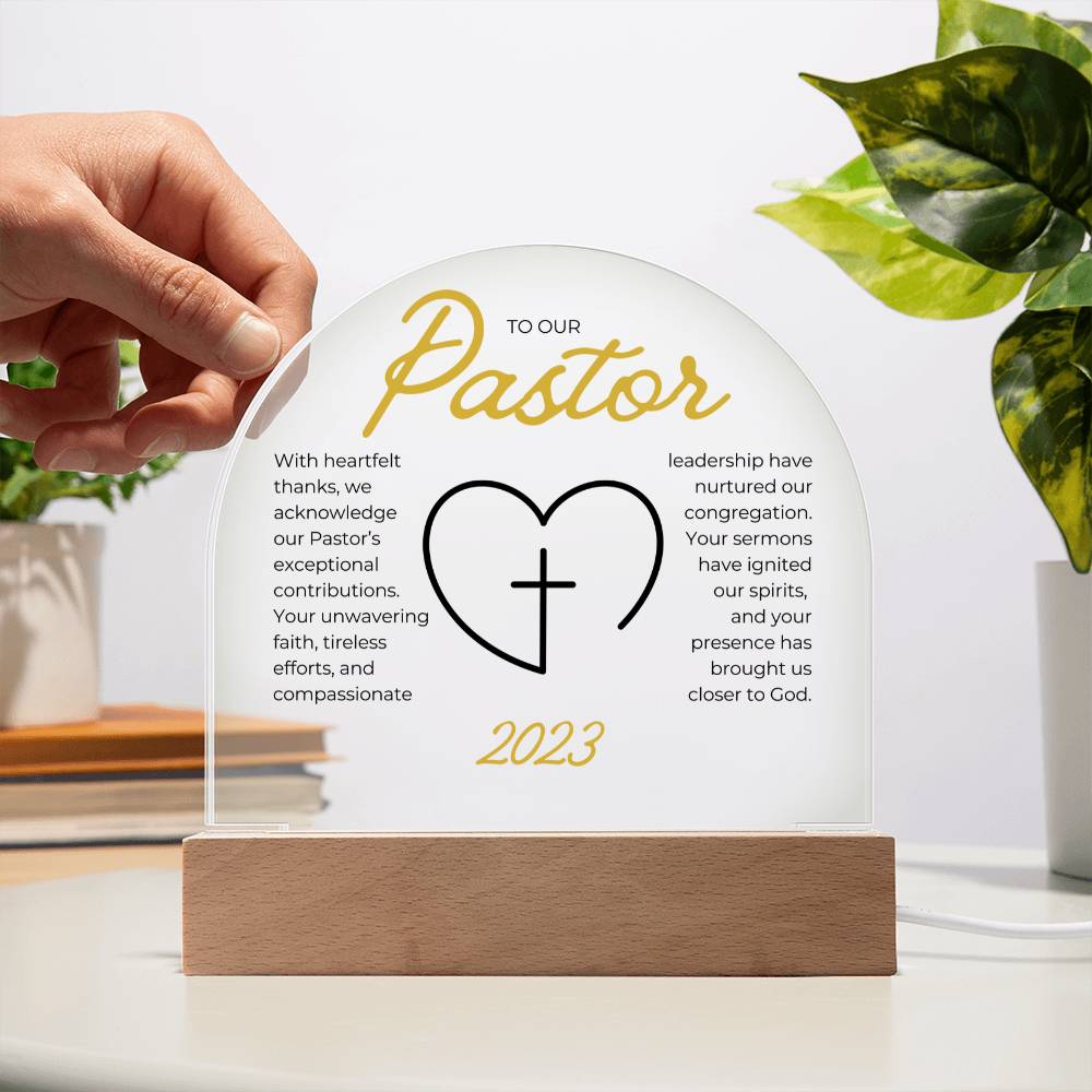 Faith | Unwavering Faith (Pastor Appreciation) | LED Acrylic Dome