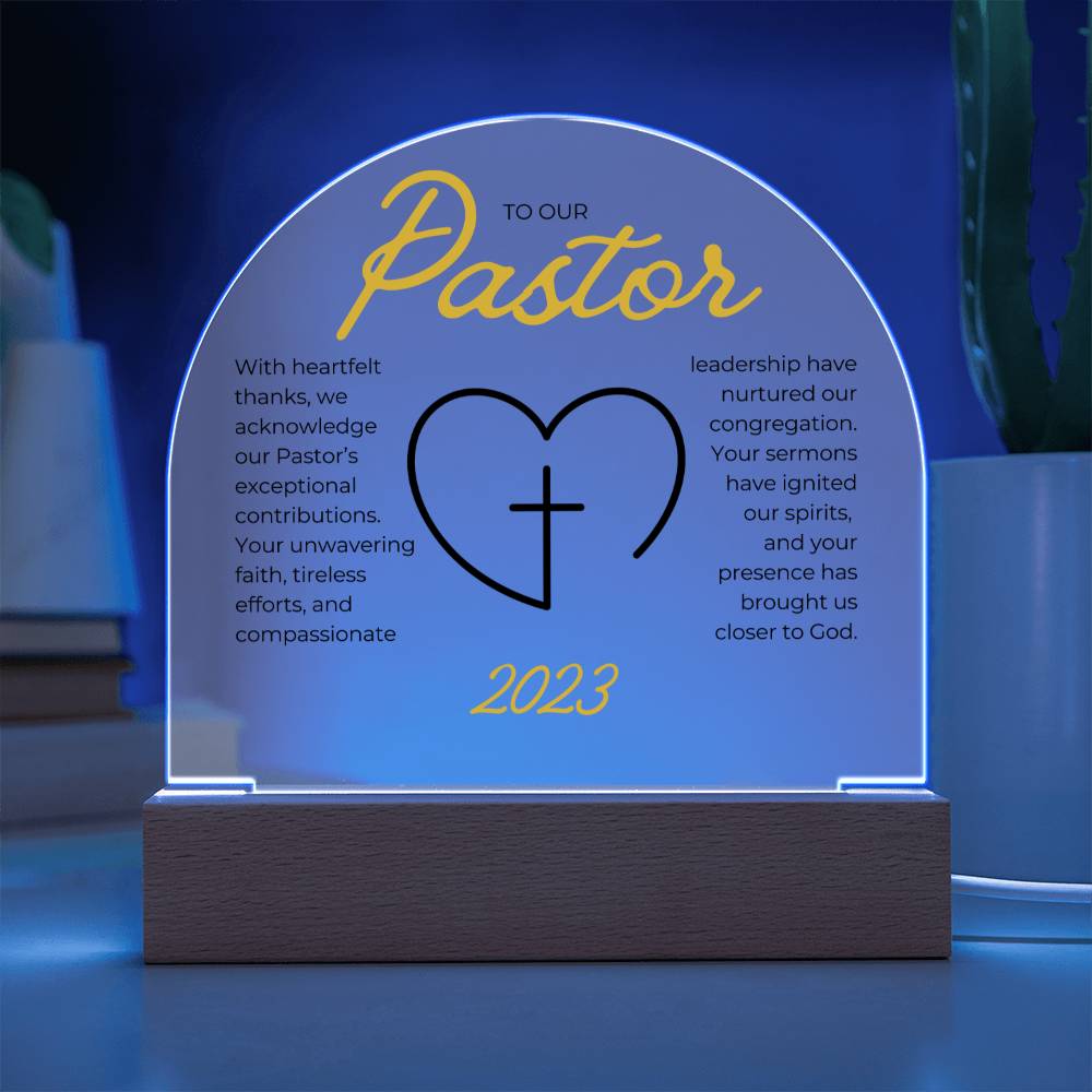 Faith | Unwavering Faith (Pastor Appreciation) | LED Acrylic Dome